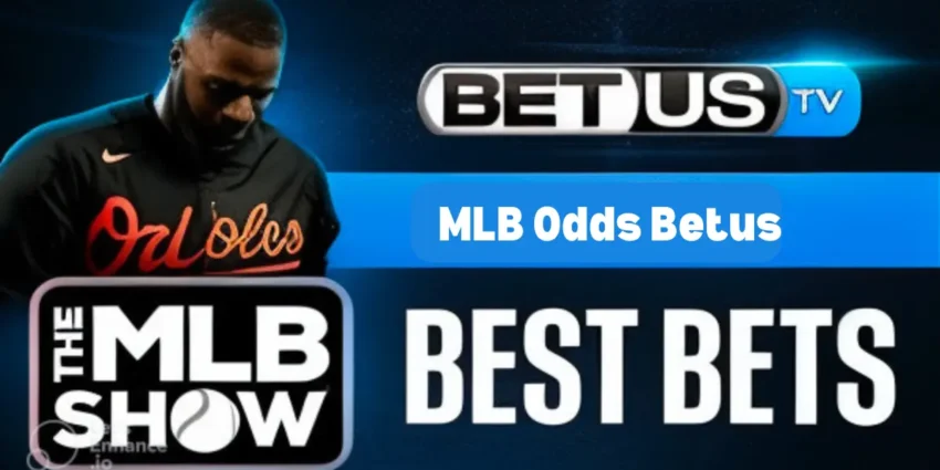 MLB Odds Betus