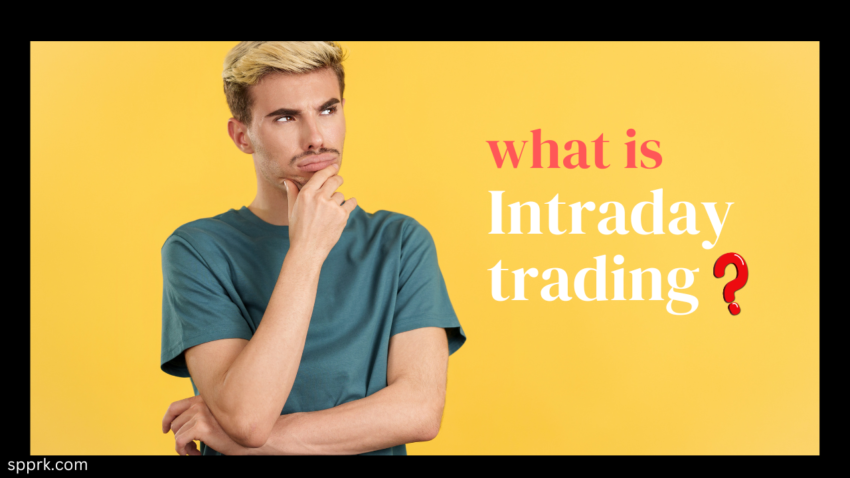 what is intraday trading